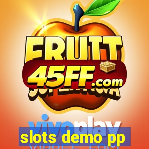 slots demo pp